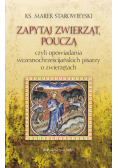 Zapytaj Zwierząt - Pouczą