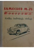 Samochód M- 20 Warszawa Krótka instrukcja obsługi