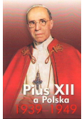 Pius XII a Polska 1939 - 1949