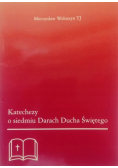 Katechezy o siedmiu Darach Ducha Świętego
