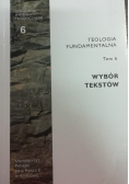 Teologia fundamentalna Tom 6 Wybór tekstów