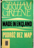 Made in England  / Podróż bez map