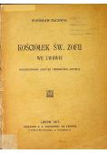 Kościółek św. Zofii we Lwowie 1917 r.