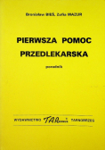 Pierwsza pomoc przedlekarska