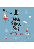 Wasowski dzieciom