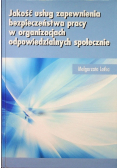 Jakość usług zapewnienia bezpieczeństwa pracy