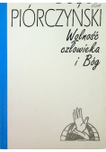 Wolność człowieka i Bóg