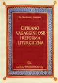 Cipriano Vagaggini OSB i Reforma Liturgiczna