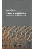 Zapach więzienia