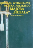 Oddział wydzielony Wojska Polskiego Majora Hubala