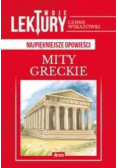 Mity greckie Najpiękniejsze opowieści