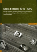 Kadra bezpieki 1945 do 1990