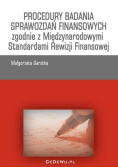 Procedury badania sprawozdań finansowych zgodnie z Międzynarodowymi Standardami Rewizji Finansowej