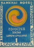 DZOGCZEN. Ścieżka samo-wyzwolenia (vol. I)