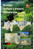 Zamki i Pałace i Dwory Mazowsza