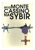 Spod Monte Cassino na Sybir