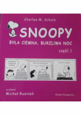 Snoopy była ciemna burzliwa noc Część 1