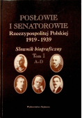 Posłowie i senatorowie Rzeczypospolitej Polskiej 1919 - 1939 Słownik biograficzny Tom II