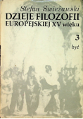 Dzieje Filozofii Europejskiej XV wieku Tom 3 byt