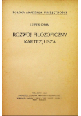 Rozwój filozoficzny Kartezjusza 1930 r.