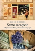 Samo szczęście czyli jak poznałam słodko gorzki smak francuskiego życia