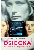 Osiecka Nikomu nie żal pięknych kobiet