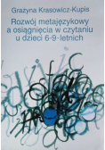 Rozwój metajęzykowy a osiągniecia w czytaniu u dzieci 6 - 9 - letnich