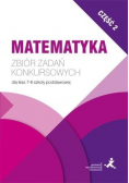Matematyka Zbiór zadań konkursowych dla klas 7 / 8 Część 2
