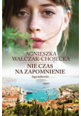 Saga bałkańska Tom 2 Nie czas na zapomnienie