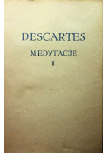 Descartes Medytacje II