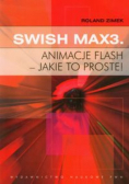 SWiSH Max3 Animacje flash jakie to proste