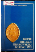 Dzieje diecezji krakowskiej do roku 1795 Tom 2