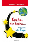 Kocha, nie kocha...