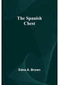 The Spanish Chest
