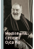 Modlitewnik czcicieli Ojca Pio
