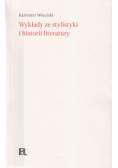 Wykłady ze stylistyki i historii literatury