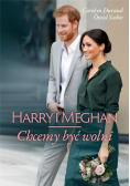Harry i Meghan Chcemy być wolni