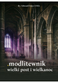 Modlitewnik - Wielki Post I Wielkanoc