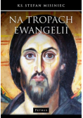 Na tropach Ewangelii