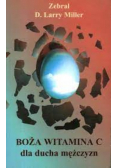 Boża witamina C dla ducha mężczyzny