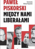 Między nami liberałami