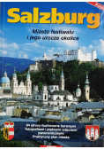 Salzburg Miasto festiwalu i jego urocze okolice