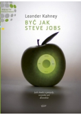 Być jak Steve Jobs