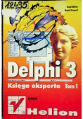 Delphi 3 Księga eksperta Tom 1