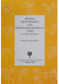 Trening asertywności dla współuzależnionych ( TAW )
