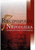 Rzeczpospolita niepodległa
