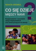 Co się dzieje między nami