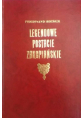 Legendowe postacie Zakopiańskie