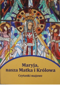 Maryja nasza Matka i Królowa Czytanki majowe