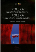 Polska naszych pragnień, Polska naszych możliwości